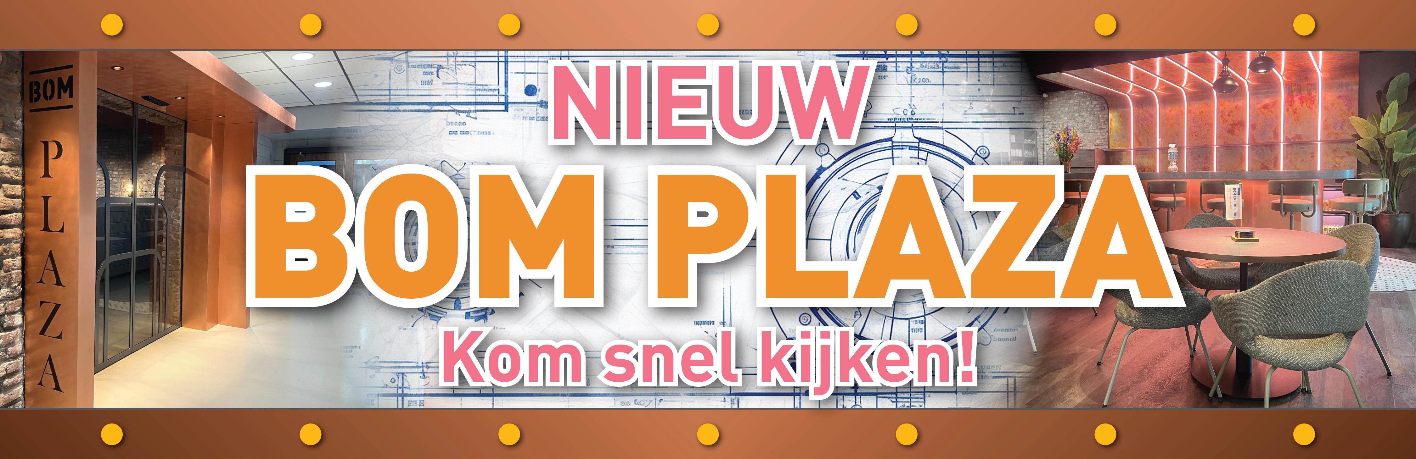 Nieuwe BOM Plaza: een schot in de roos